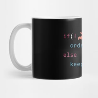 Order Pizza - Coding T-Shirt Mug